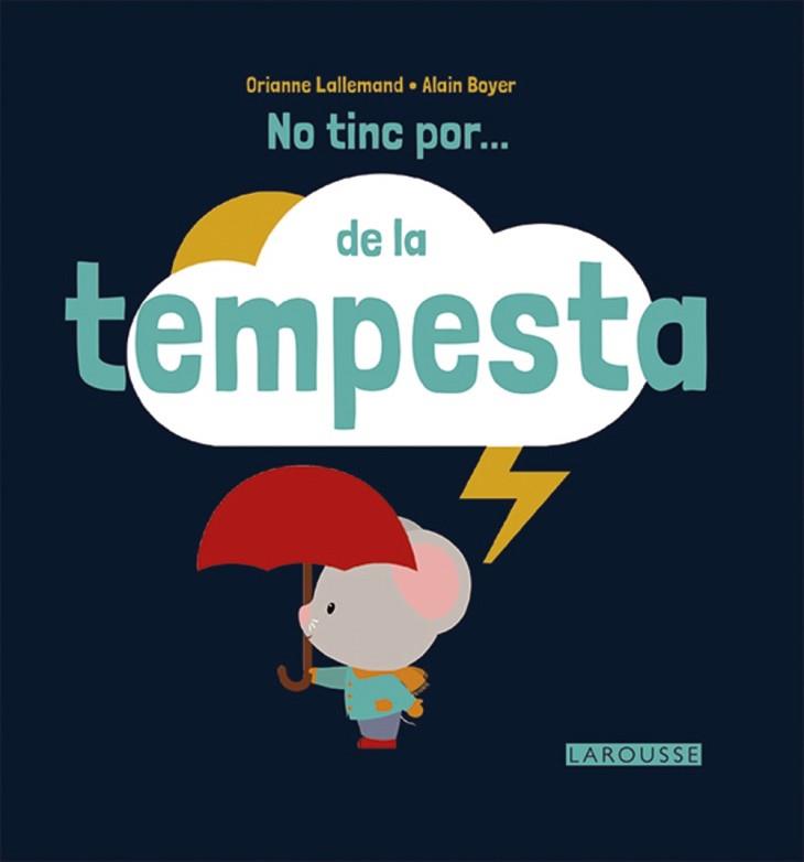 TINC POR DE LA TEMPESTA, NO  | 9788416368716