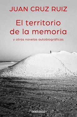 TERRITORIO DE LA MEMORIA Y OTRAS NOVELAS AUTOBIOGRAFICAS, EL | 9788466335003 | CRUZ, JUAN