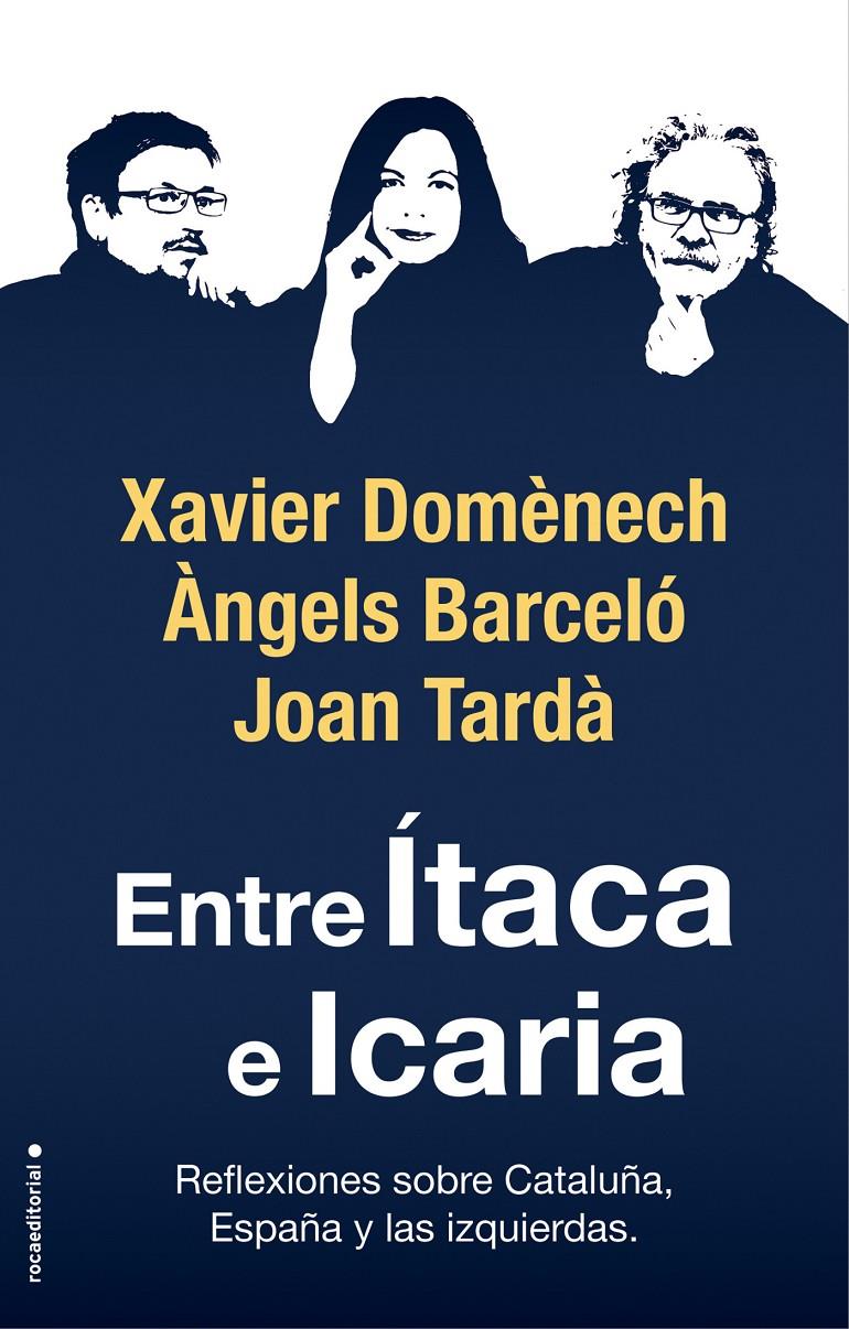 ENTRE ITACA E ICARIA | 9788417541781 | DOMENECH, XAVIER / TARDA, JOAN / BARCELO, ANGELS