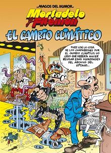 CAMBIO CLIMATICO, EL (MAGOS DEL HUMOR 211) | 9788402424693 | IBAÑEZ, FRANCISCO