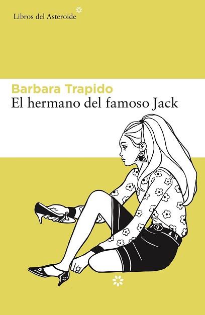 HERMANO DEL FAMOSO JACK, EL  | 9788416213627 | TRAPIDO, BARBARA