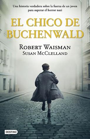 CHICO DE BUCHENWALD, EL | 9788408243236 | WAISMAN, ROBERT / MCCLELLAND, SUSAN