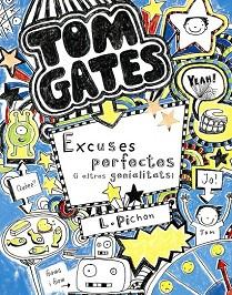 TOM GATES EXCUSES PERFECTES   I ALTRES GENIALITATS | 9788499064055 | PICHON, LIZ