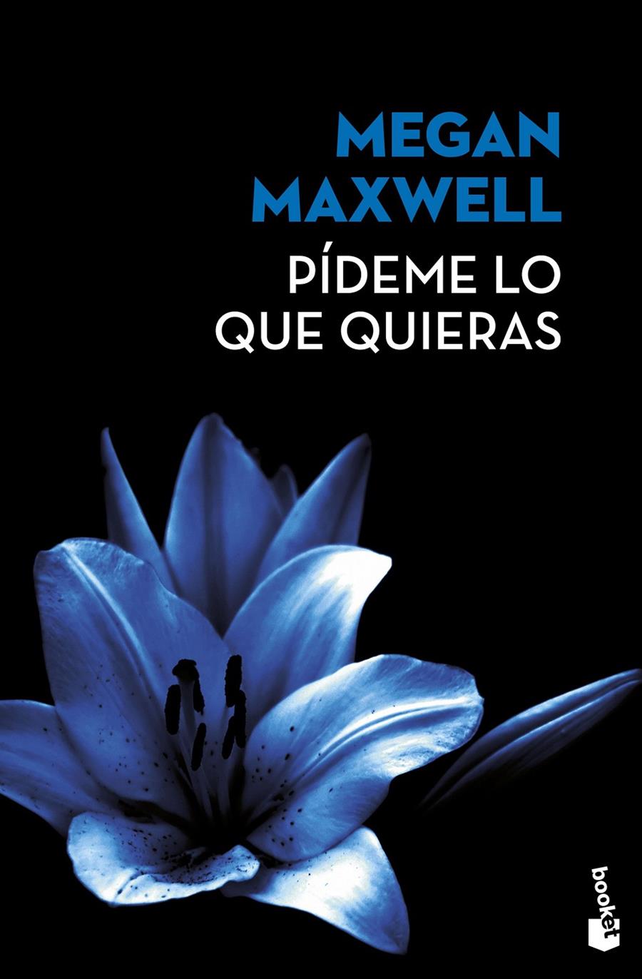 PIDEME LO QUE QUIERAS | 9788408171867 | MAXWELL, MEGAN