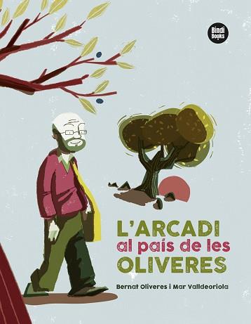 ARCADI AL PAIS DE LES OLIVERES, L' | 9788418288401 | VALLDEORIOLA PICANYOL, MAR/OLIVERES KUNZI, BERNAT