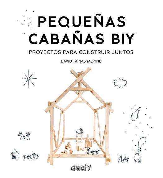 PEQUEÑAS CABAÑAS BIY | 9788425231988 | TAPIAS MONNE, DAVID