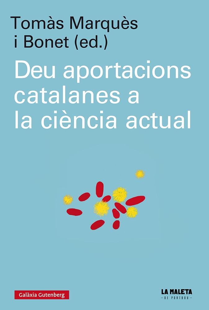 DEU APORTACIONS CATALANES A LA CIÈNCIA ACTUAL | 9788417747909