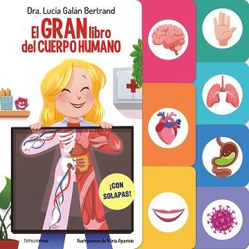 GRAN LIBRO DEL CUERPO HUMANO, EL | 9788408291589 | GALAN BERTRAND, LUCIA