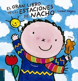 GRAN LIBRO DE LAS ESTACIONES DE NACHO, EL | 9788414005910 | SLEGERS, LIESBET