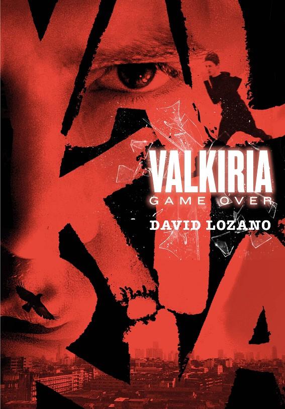 VALKIRIA GAME OVER | 9788467590593 | LOZANO GARBALA, DAVID