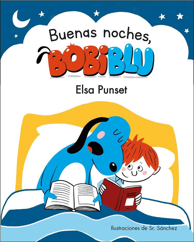 BUENAS NOCHES, BOBIBLU | 9788448853334 | PUNSET, ELSA/SR. SANCHEZ