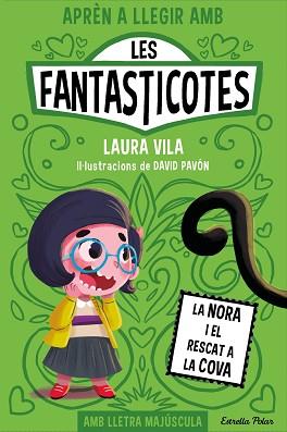 NORA I EL RESCAT A LA COVA, APREN A LLEGIR AMB LES FANTASTICOTES  LA  | 9788413895567 | VILA, LAURA