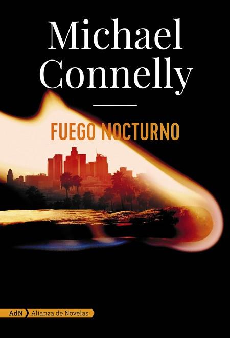 FUEGO NOCTURNO (HARRY BOSCH Y RENÉE BALLARD) | 9788413620572 | CONNELLY, MICHAEL