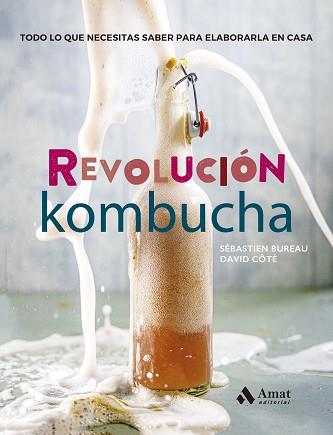 REVOLUCION KOMBUCHA | 9788497355100 | BUREAU, SEBASTIEN / COTE, DAVID