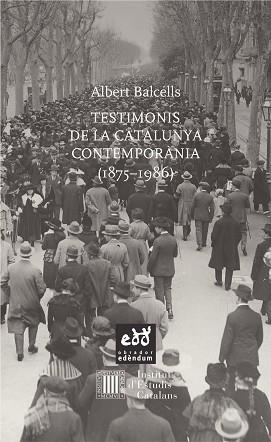 TESTIMONIS DE LA CATALUNYA CONTEMPORANIA  | 9788494315886 | BALCELLS, ALBERT