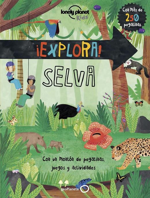 EXPLORA SELVA  | 9788408159810 | FEROZE, JEN 