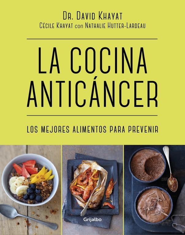 COCINA ANTICANCER, LA  | 9788416449781 | KHAYAT,DAVID/ KHAYAT, CECILE