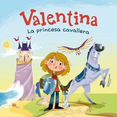 VALENTINA  LA PRINCESA CAVALLERA | 9788413614670 | CAMPELLO, GIUDITTA