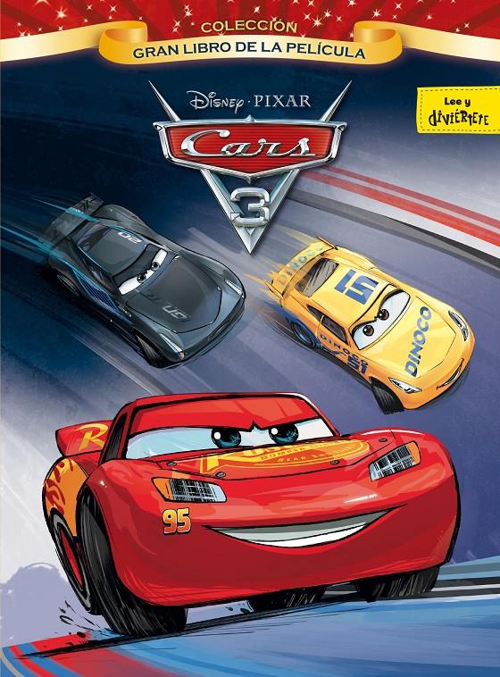 CARS 3 GRAN LIBRO DE LA PELICULA | 9788416913282 | DISNEY