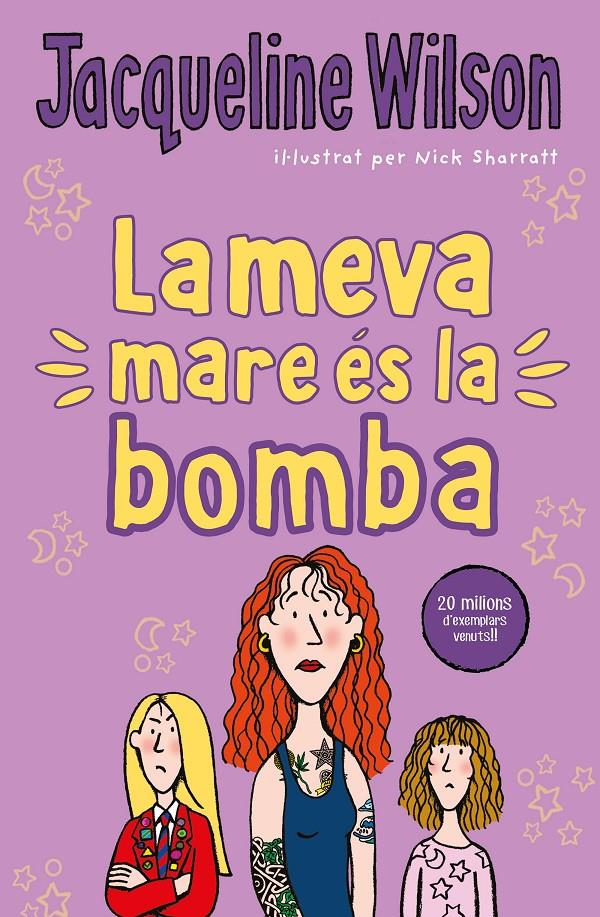 MEVA MARE ES LA BOMBA, LA  | 9788417424534 | WILSON, JACQUELINE