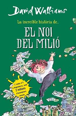 INCREIBLE HISTORIA DEL NOI DEL MILIO, LA  | 9788490431061 | WALLIAMS, DAVID