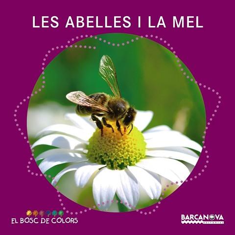 ABELLES I LA MEL, LES | 9788448938796 | BALDO, ESTEL / GIL, ROSA / SOLIVA, MARIA