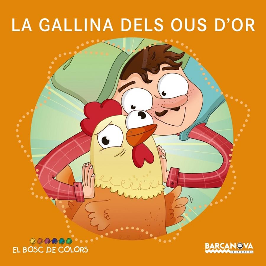 GALLINA DELS OUS D ' OR, LA  | 9788448942779 | BALDO, ESTEL / GIL, ROSA / SOLIVA, MARIA