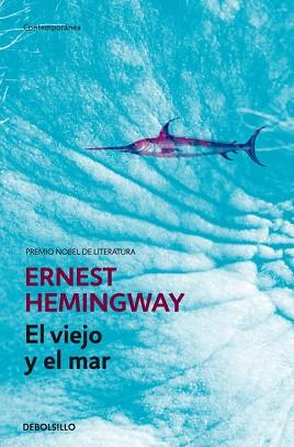 VIEJO Y EL MAR, EL | 9788499897677 | HEMINGWAY, ERNEST