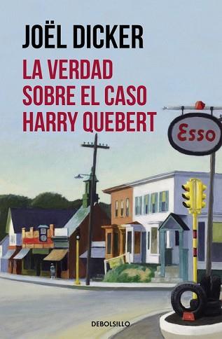 VERDAD SOBRE EL CASO HARRY QUEBERT, LA  | 9788490628379 | DICKER, JOËL