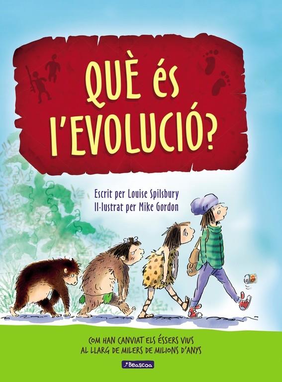 QUE ES L'EVOLUCIO | 9788448848514 | SPILSBURY, LOUISE  / GORDON, MIKE 