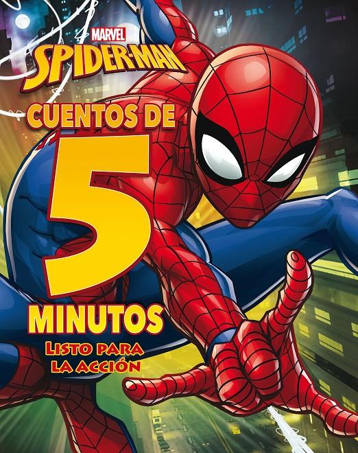 SPIDER MAN CUENTOS DE 5 MINUTOS LISTO PARA LA ACCION | 9788416914609 | MARVEL