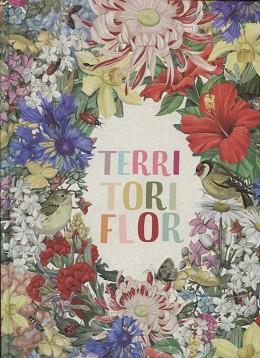 TERRITORI FLOR (REF MBB MB1804) | 9788494831935 | CASSANY, MIA / LOZANO, LUCIANO