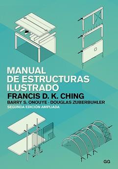 MANUAL DE ESTRUCTURAS ILUSTRADOREF 0G2028 | 9788425232725 | CHING, FRANCIS D. K / ONOUYE, BARRY S./ ZUBERBUHLER, DOUGLAS