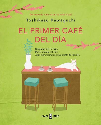 PRIMER CAFE DEL DIA (ANTES DE QUE SE ENFRIE EL CAFE 3), EL | 9788401032905 | KAWAGUCHI, TOSHIKAZU