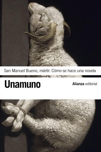 SAN MANUEL BUENO, MARTIR  COMO SE HACE UNA NOVELA | 9788420608464 | UNAMUNO, MIGUEL DE