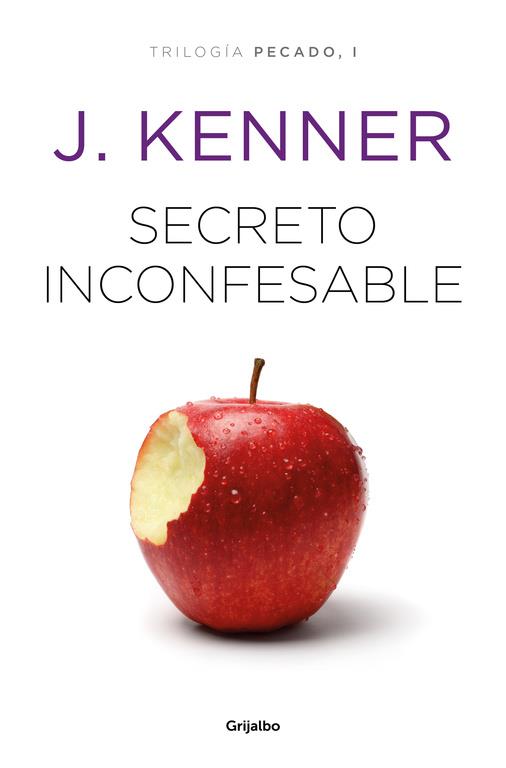 SECRETO INCONFESABLE (TRILOGIA PECADO 1) | 9788425356445 | KENNER, J. 