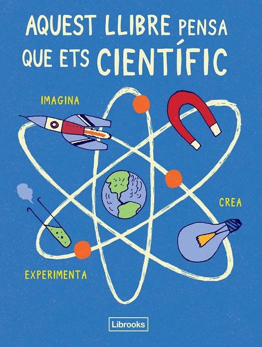 AQUEST LLIBRE PENSA QUE ETS CIENTIFIC | 9788494509513 | SCIENCE MUSEUM, LONDON 