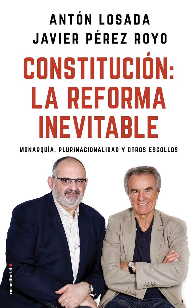 CONSTITUCION LA REFORMA INEVITABLE | 9788417092757 | LOSADA, ANTON/ PEREZ ROYO, JAVIER