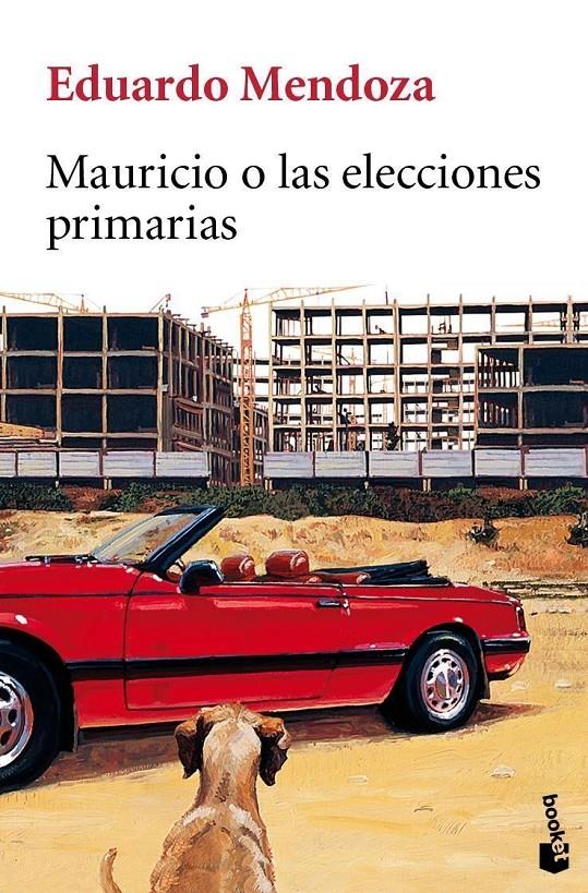 MAURICIO O LAS ELECCIONES PRIMARIAS | 9788432217623 | MENDOZA, EDUARDO 