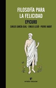 FILOSOFIA PARA LA FELICIDAD EPICURO | 9788415217558 | GARCIA GUAL, CARLOS