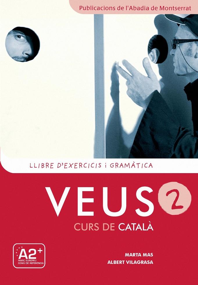 VEUS CURS DE CATALA LLIBRE D'EXERCICIS I GRAMATICA NIVELL 2 | 9788498832921 | MAS PRATS, MARTA / VILAGRASA GRANDIA, ALBERT