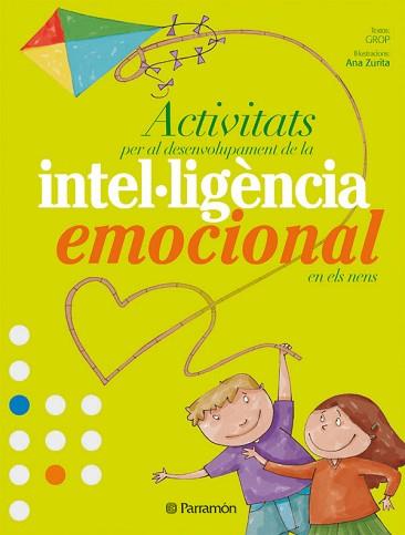 ACTIVITATS PER EL DESENVOLUPAMENT DE LA INTELLIGENCIA EMOCIONAL EN ELS NENS | 9788434233980