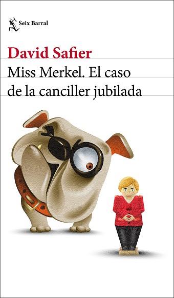 MISS MERKEL EL CASO DE LA CANCILLER JUBILADA | 9788432239205 | SAFIER, DAVID