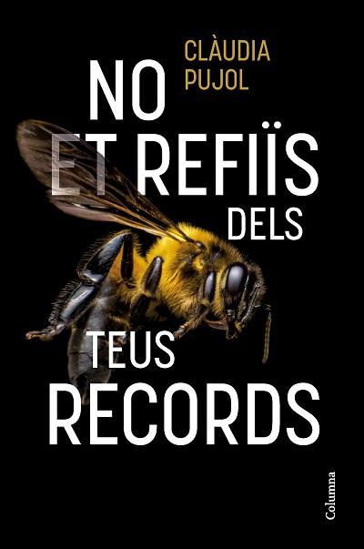 NO ET REFIIS DELS TEUS RECORDS | 9788466431514 | PUJOL DEVESA, CLAUDIA