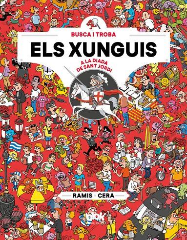 XUNGUIS A SANT JORDI, ELS | 9788416712892 | JOAQUIN CERA/JUAN CARLOS RAMIS