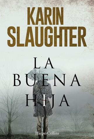 BUENA HIJA  ULTIMO ALIENTO, LA | 9788491391654 | SLAUGHTER, KARIN