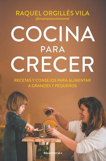 COCINA PARA CRECER | 9788419965035 | ORGILLES, RAQUEL