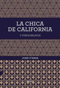 CHICA DE CALIFORNIA Y OTROS RELATOS, LA | 9788494403361 | O'HARA, JOHN