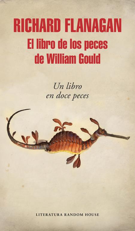 LIBRO DE LOS PECES DE WILLIAM GOULD, EL | 9788439732556 | FLANAGAN, RICHARD