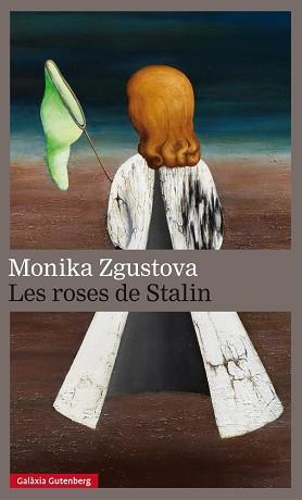 ROSES DE STALIN, LES  | 9788416495405 | ZGUSTOVA, MONIKA